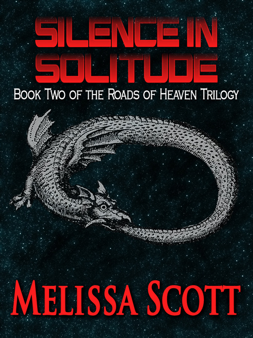 Title details for Silence in Solitude by Melissa Scott - Available
